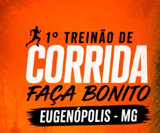 Imagem 1ª CORRIDA FAÇA BONITO - EUGENÓPOLIS