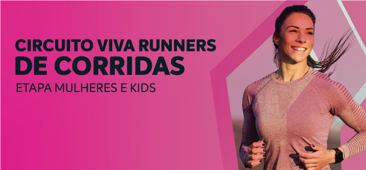 Imagem CORRIDA VIVA RUNNERS - ETAPA FEMININA